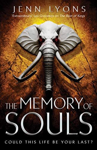 The Memory of Souls (A Chorus of Dragons, 3)