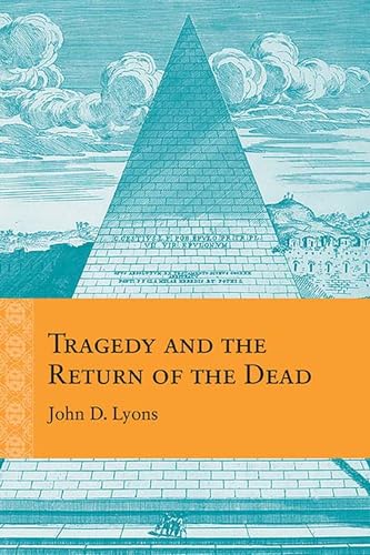 Tragedy and the Return of the Dead (Rethinking the Early Modern) von Northwestern University Press