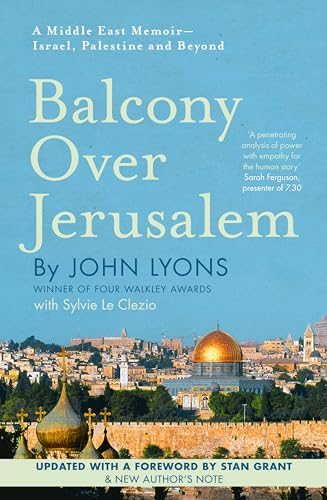 A Balcony Over Jerusalem: A Middle East Memoir von HarperCollins