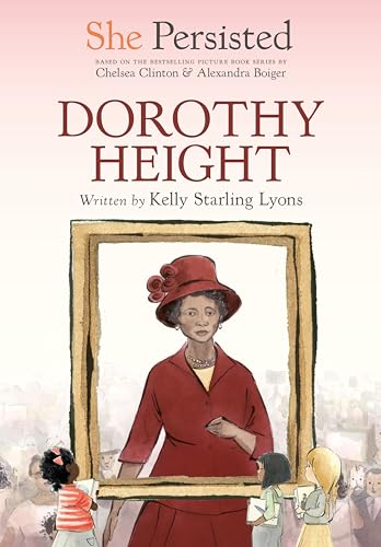 She Persisted: Dorothy Height von Penguin Young Readers Group
