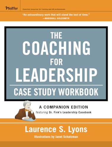 The Coaching for Leadership Case Study Workbook (J-B US non-Franchise Leadership) von Pfeiffer