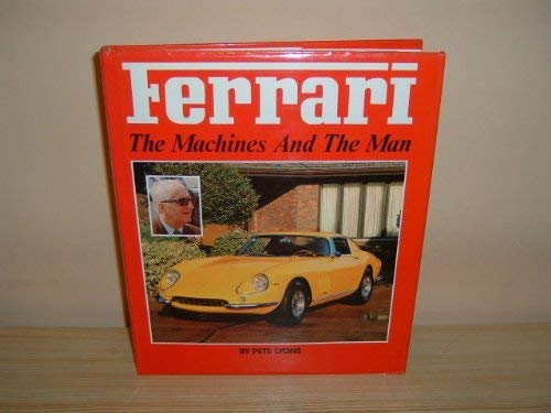 Ferrari: The Machines and the Man