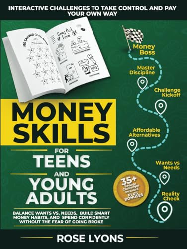 Money Skills for Teens and Young Adults: Interactive Challenges to Take Control and Pay Your Own Way: Balance Wants vs. Needs, Build Smart Money ... Fear of Going Broke (The Adulting Adventure) von Thriving Beyond Labels