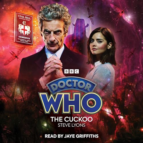 Doctor Who: The Cuckoo: 12th Doctor Audio Original von BBC Physical Audio