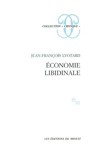 Économie libidinale von MINUIT