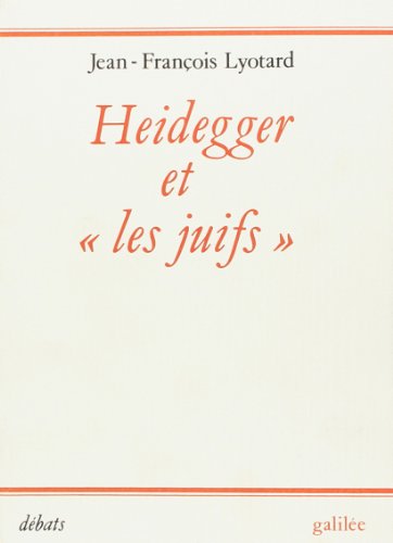 Heidegger et les juifs (0000) von GALILEE