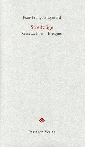 Streifzüge: Gesetz, Form, Ereignis (Passagen Forum)