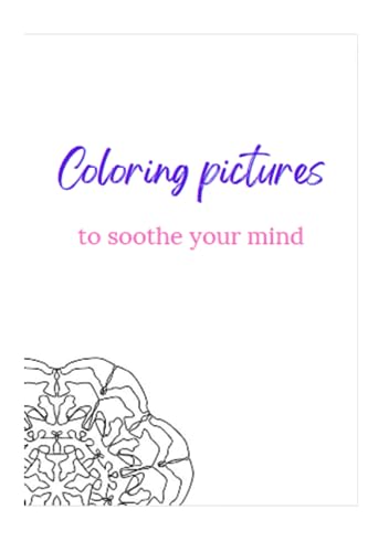 Coloring pictures: soothe your mind