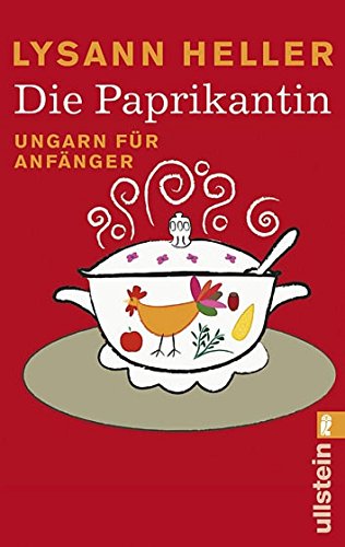 Die Paprikantin: Ungarn für Anfänger (0) Die Paprikantin: Ungarn für Anfänger (0)