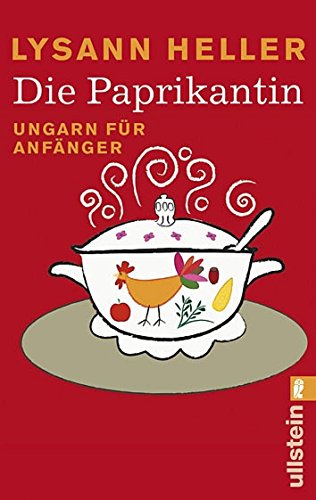 Die Paprikantin: Ungarn für Anfänger (0)