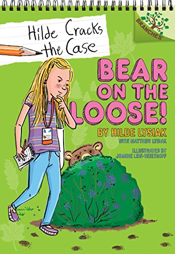 Bear on the Loose!: A Branches Book (Hilde Cracks the Case #2), Volume 2: A Branches Book von Scholastic