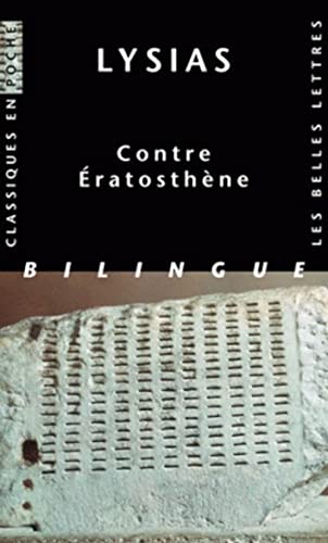 Lysias, Contre Eratosthene (Classiques en poche, Band 101) von Les Belles Lettres