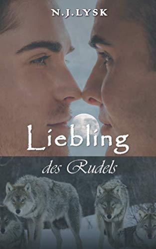 Liebling des Rudels: Omegaverse Romanze (Die Sterne des Rudels, Band 5) von Independently published