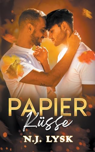 Papierküsse: Eine süße M/M Age Gap Romanze von Palm Hearts Books
