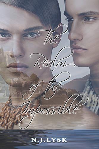 The Realm of The Impossible: A Dark Royal Genderfuck Romance (Intertwined Fates)