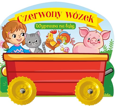 Czerwony wózek. Wyprawa na łąkę von Olesiejuk
