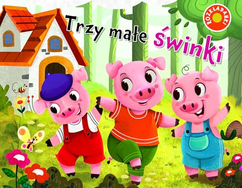 Trzy małe świnki. Rozkładanki von Olesiejuk