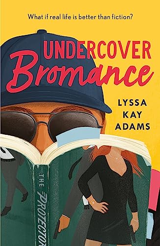 Undercover Bromance: The most inventive, refreshing concept in rom-coms this year (Entertainment Weekly) (Bromance Book Club) von Headline Eternal