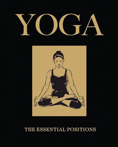 Yoga: The Essential Positions (Chinese Binding, Band 2)