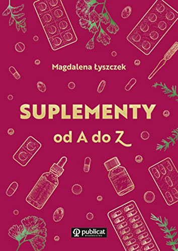 Suplementy od A do Z von Publicat