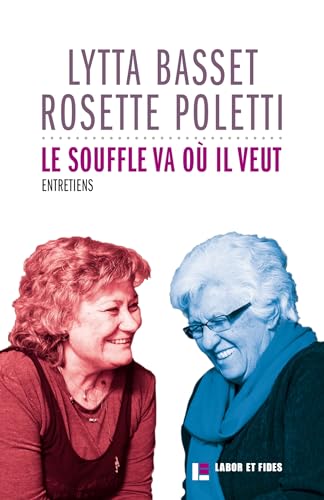Le Souffle va où il veut. Entretiens: Entretiens avec Serge Molla