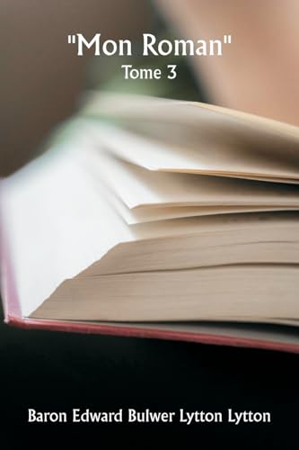 ""Mon roman"" Tome 3 von Writat
