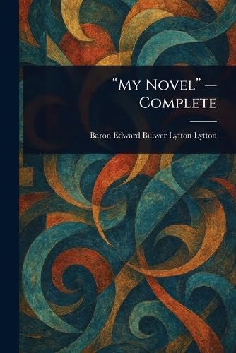 "My Novel" - Complete "My Novel" - Complete von Anson Street Press