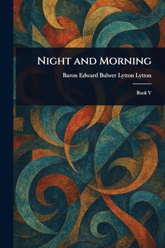 Night and Morning Night and Morning von Anson Street Press