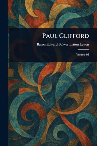 Paul Clifford Paul Clifford von Anson Street Press