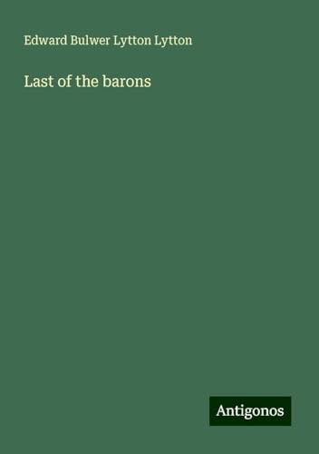Last of the barons von Antigonos Verlag