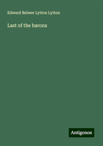 Last of the barons von Antigonos Verlag
