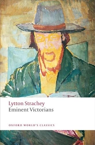 Eminent Victorians (Oxford World’s Classics) von Oxford University Press