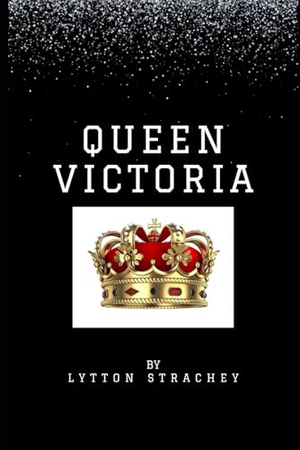Queen Victoria von Independently published