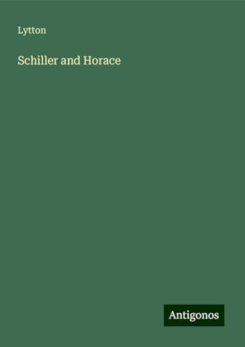 Schiller and Horace von Antigonos Verlag