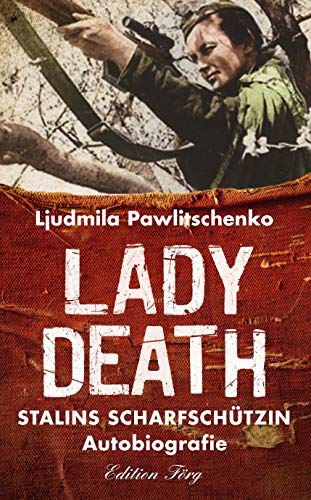 Lady Death: Stalins Scharfschützin