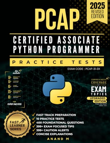 PCAP – CERTIFIED ASSOCIATE PYTHON PROGRAMMER | EXAM CODE: PCAP-31-0X | PRACTICE TESTS: FAST TRACK PREPARATION, 10 PRACTICE TESTS, 400 FOUNDATIONAL ... 399+ CAUTION ALERTS AND CONCISE EXPLANATIONS PCAP – CERTIFIED ASSOCIATE PYTHON PROGRAMMER | EXAM CODE: PCAP-31-0X | PRACTICE TESTS: FAST TRACK PREPARATION, 10 PRACTICE TESTS, 400 FOUNDATIONAL ... 399+ CAUTION ALERTS AND CONCISE EXPLANATIONS von Independently published