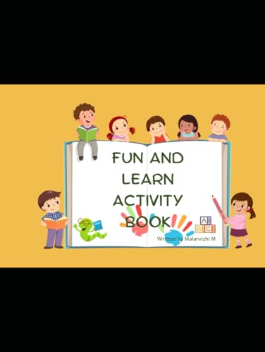 Fun and learn Activity book: Engaging Learning Adventures for Children Aged 0 to 4 von Independently published