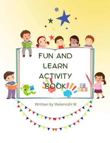 Fun and learn Activity book: Engaging Learning Adventures for Children Aged 0 to 4 von Independently published