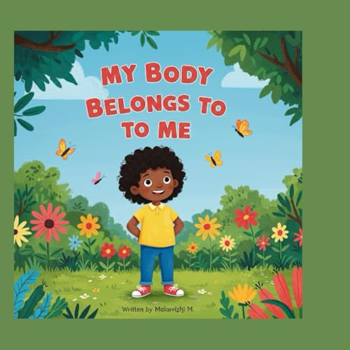 My Body Belongs to Me von Independently published