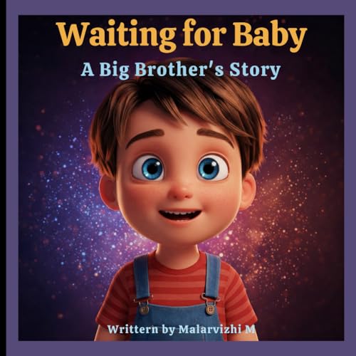 Waiting for Baby: A Big Brother's Story von Independently published