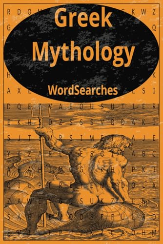 Greek Mythology Word Search Book: Word search with easy to read print about Greek Mythology, TItans, Gods, Creatures and more. 6x9 inches, 62 pages, 20+ puzzles. Great for gift, fun leisure time. von Independently published