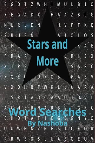 Stars and More Word Searches: Word searches with easy to read print about stars, planets, constellations and more, 6x9 inches, 138 pages and 60+ puzzles. von Independently published