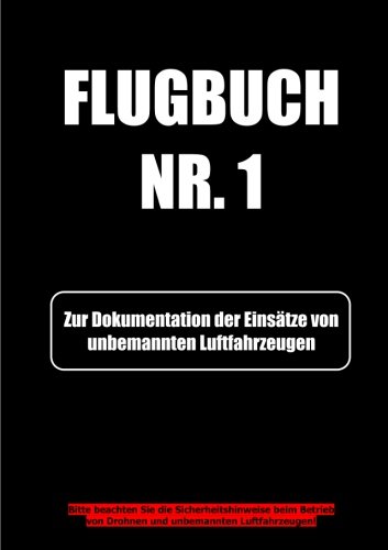 Flugbuch Nr. 1 von CreateSpace Independent Publishing Platform