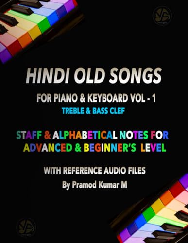 Hindi Old Songs Vol-1: Piano & Keyboard von Independently published
