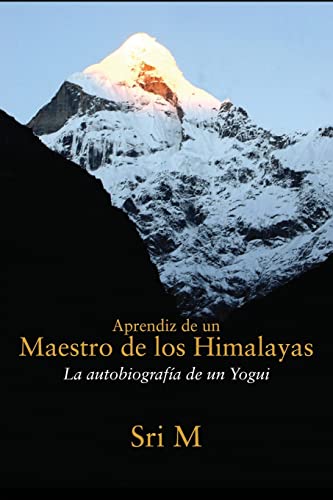 Aprendiz de un Maestro de los Himalayas: La autobiografia de un Yogui von Magenta Press