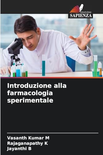 Introduzione alla farmacologia sperimentale: DE von Edizioni Sapienza