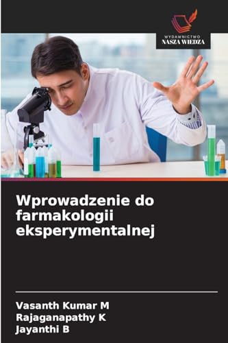 Wprowadzenie do farmakologii eksperymentalnej: DE von Wydawnictwo Nasza Wiedza