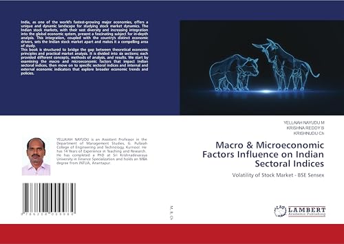 Macro & Microeconomic Factors Influence on Indian Sectoral Indices: Volatility of Stock Market - BSE Sensex von LAP LAMBERT Academic Publishing