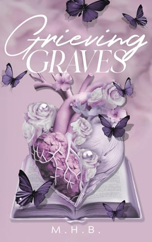 Grieving Graves (The Hollow Series, Band 2)