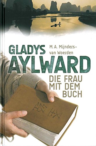 Gladys Aylward: Die Frau mit dem Buch von CLV-Christliche